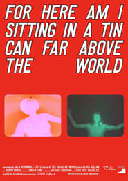 For here am I sitting in a tin can far above the world' Poster