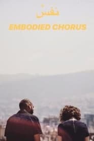 Embodied Chorus' Poster