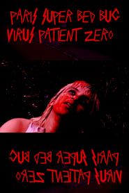 paris super bed bug virus patient zero' Poster