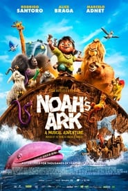Noahs Ark  A Musical Adventure' Poster