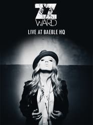 ZZ Ward  Live at Baeble HQ