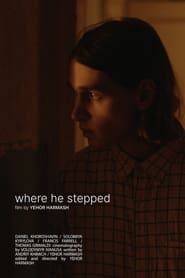 Where He Stepped' Poster