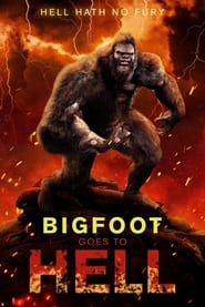 Streaming sources forBigfoot Goes to Hell