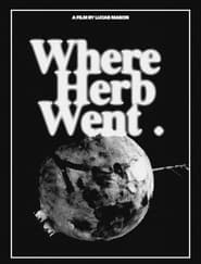 Where Herb Went' Poster