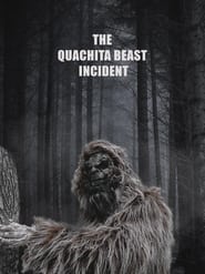 The Quachita Beast Incident' Poster