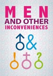 Men and Other Inconveniences' Poster