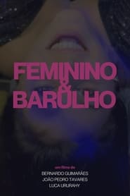 Feminino e Barulho' Poster