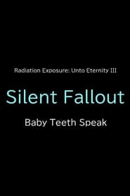 Silent Fallout Baby Teeth Speak' Poster