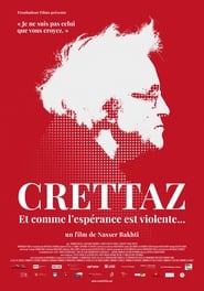 Crettaz et comme lesprance est violente' Poster