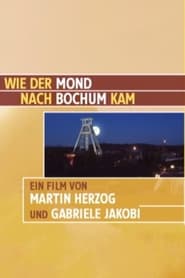 Wie der Mond nach Bochum kam' Poster