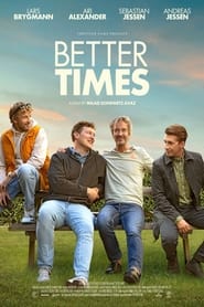 Better Times' Poster