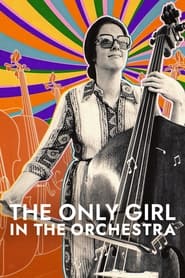 The Only Girl in the Orchestra' Poster