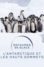 Royaumes de glace  LAntarctique et les hauts sommets' Poster