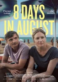 8 Days in August' Poster