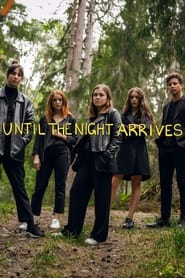 Until the Night Arrives' Poster