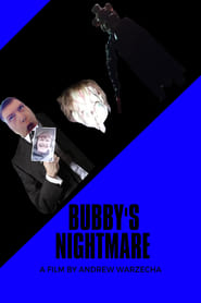 Bubbys Nightmare' Poster