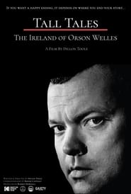 Tall Tales The Ireland of Orson Welles' Poster