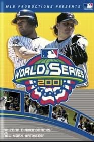 2001 Arizona Diamondbacks The Official World Series Film