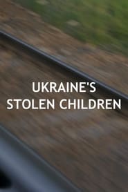 Ukraines Stolen Children' Poster