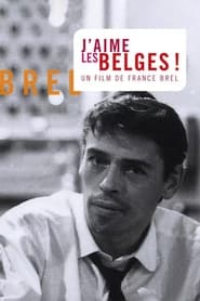 Jaime les Belges  Brel