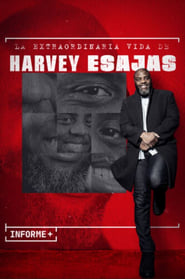 Informe La extraordinaria vida de Harvey Esajas' Poster