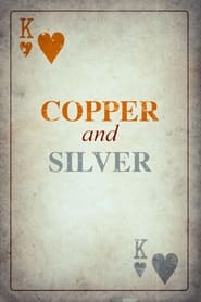 Copper and Silver' Poster