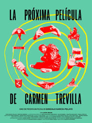 Carmen Trevillas Next Film' Poster