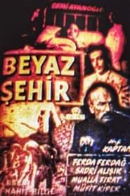 Beyaz ehir' Poster