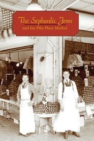 The Sephardic Jews and the Pike Place Market' Poster