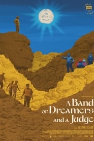 A Band of Dreamers and a Judge' Poster