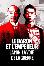 Le Baron et lEmpereur  Japon la voie de la guerre' Poster