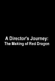 A Directors Journey The Making of Red Dragon' Poster