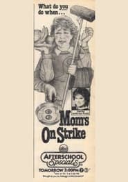 Moms On Strike' Poster