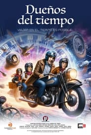 Dueos del Tiempo' Poster