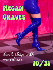 Megan Graves Dont Sleep With Comedians' Poster