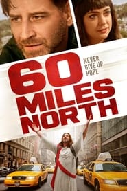 60 Miles North' Poster