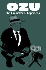 Yasujir Ozu le cinaste du bonheur' Poster