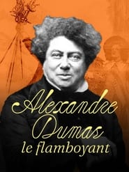 Alexandre Dumas le Flamboyant' Poster