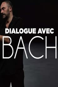 Dialogue avec Bach' Poster