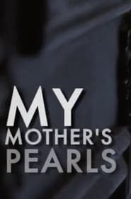 My Mothers Pearls' Poster