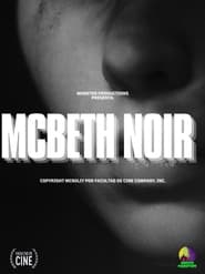 Mcbeth Noir' Poster