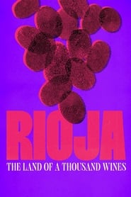 Rioja The Land of a Thousand Wines' Poster