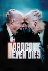 Hardcore Never Dies' Poster