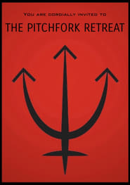 The Pitchfork Retreat' Poster