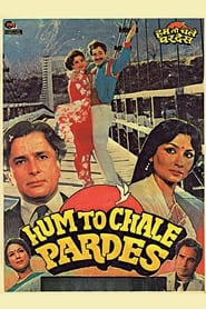 Hum To Chale Pardes' Poster