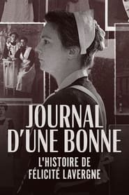 Journal dune bonne  LHistoire de Flicit Lavergne' Poster