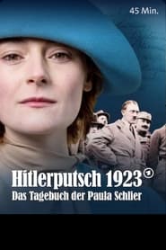 Hitlerputsch 1923 Das Tagebuch der Paula Schlier' Poster