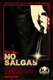 No salgas' Poster