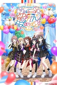 BanG Dream 12thLIVE DAY1Welcome to PoppinLand' Poster