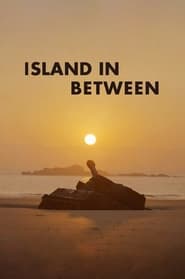 Island in Between' Poster